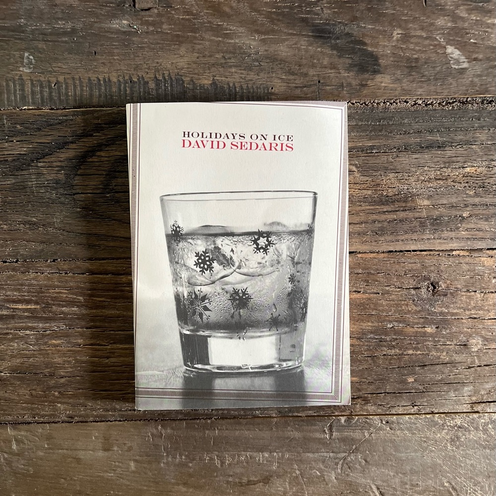 HOLIDAYS ON ICE - David Sedaris book